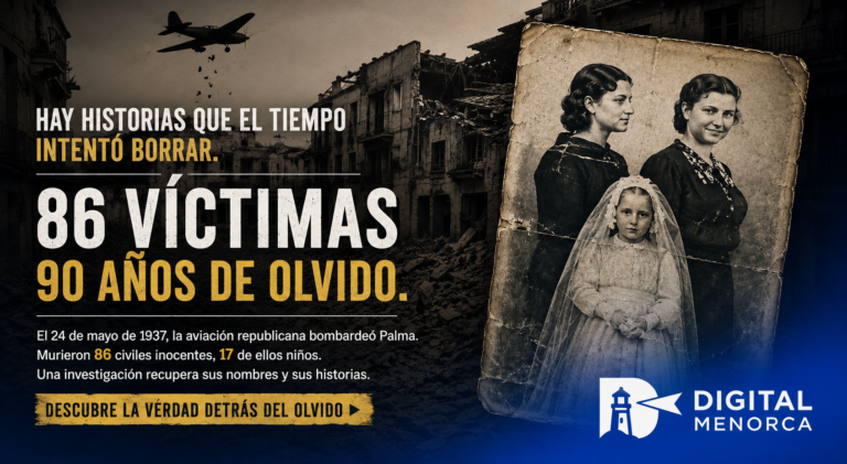 Montaje histórico sobre los bombardeos de Palma durante la Guerra Civil española, con imágenes de víctimas civiles, edificios destruidos y el mensaje "86 víctimas, 90 años de olvido", junto al logo de Digital Menorca.