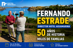 Fernando Estrade, director del Hotel Aguamarina, repasa los 50 años de historia de uno de los hoteles familiares más emblemáticos de Menorca y reflexiona sobre el futuro del turismo en la isla.