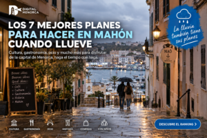 ¿Llueve en Menorca? Te proponemos siete planes para disfrutar de Mahón aunque haga mal tiempo: patrimonio militar, museos, mercados, gastronomía, bolos y alternativas para hacer con niños.