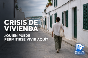 Dificultad para encontrar vivienda asequible en España y Menorca.